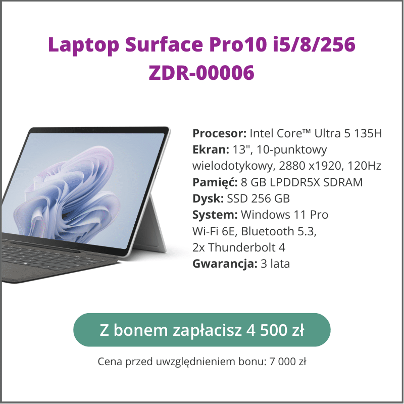 Laptop dla nauczyciela Surface Pro10 i5:8:256